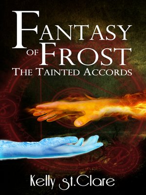 cover image of Fantasy of Frost (The Tainted Accords, #1)